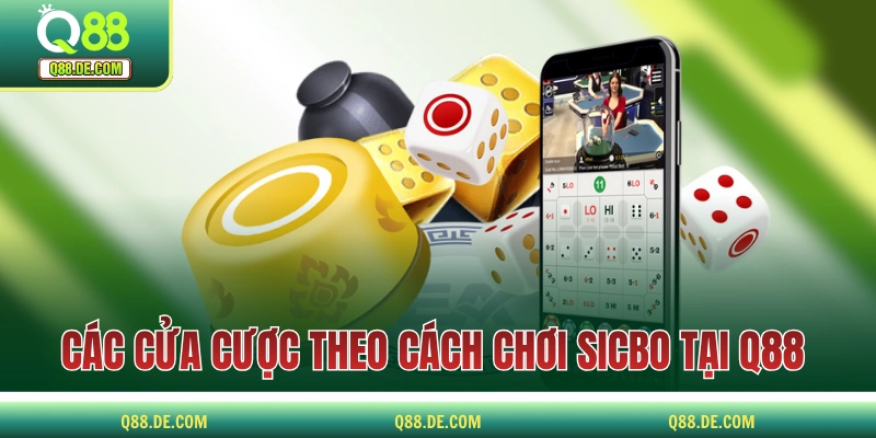 5 Phút Đọc Hiểu Cách Chơi Sicbo Tại Casino Của Nhà Cái Q88 Các cửa cược theo cách chơi Sicbo tại Q88
