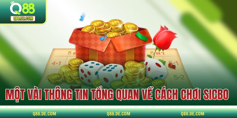 5 Phút Đọc Hiểu Cách Chơi Sicbo Tại Casino Của Nhà Cái Q88 Một vài thông tin tổng quan về cách chơi Sicbo