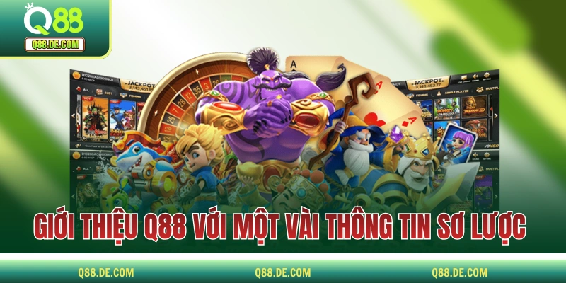 Giới Thiệu Q88 - Thương Hiệu Nhà Cái Cá Cược Triệu Hội Viên Giới thiệu Q88 với một vài thông tin sơ lược