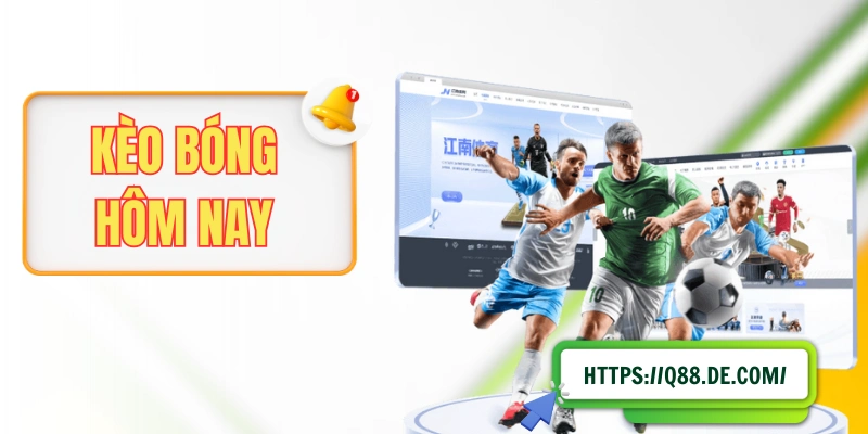 Kèo Bóng Hôm Nay - Cẩm Nang Chi Tiết A Đến Z Cho Các Newbie