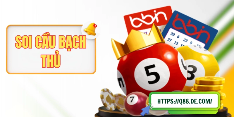 Soi Cầu Bạch Thủ Chuẩn Xác Để Về Bờ Thành Công Mỗi Ngày